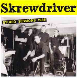 Skrewdriver - Studio Sessions 1985