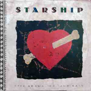 Starship - Love Among The Cannibals
