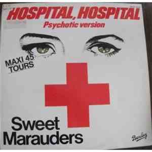 Sweet Marauders - Hospital, Hospital
