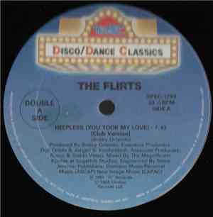 The Flirts / Divine - Helpless (You Took My Love) / Native Love 84'