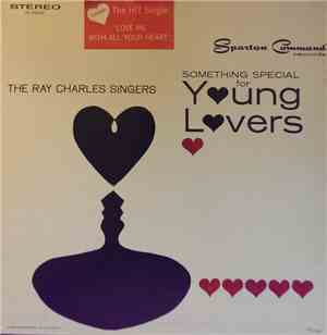 The Ray Charles Singers - Something Special For Young Lovers
