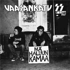 Vaasankatu SS - Mä Haluun Kamaa