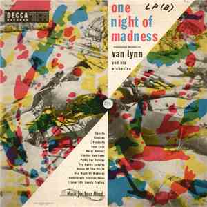Van Lynn And His Orchestra - One Night Of Madness