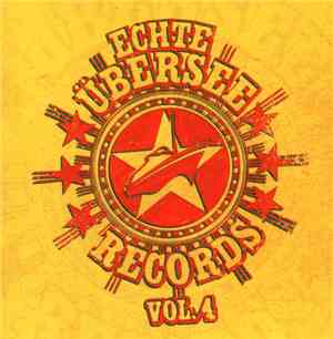 Various - Echte Übersee Records Vol. 4