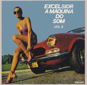Various - Excelsior A Máquina Do Som - Vol. 8
