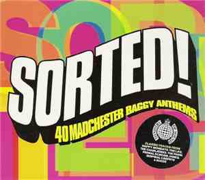 Various - Sorted! 40 Madchester Baggy Anthems