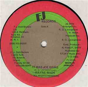 Wayne Wade - It Was Joe Grine