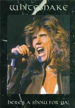 Whitesnake - Here's A Show For Ya!