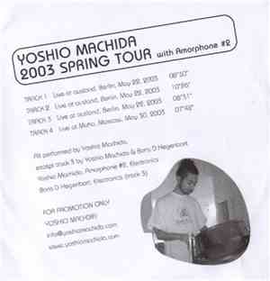 Yoshio Machida - 2003 Spring Tour With Amorphone #2