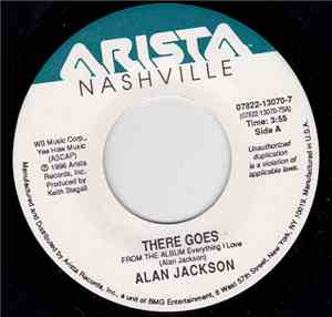 Alan Jackson - There Goes/ A House With No Curtains