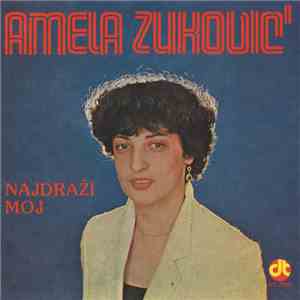 Amela Zuković - Najdraži Moj / Ti Možeš Naći Hiljadu Drugih
