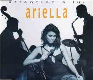 Ariella - Attention A Lui
