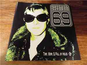 Basement 69 - Torn,Worn, & Full Of Holes