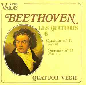 Beethoven / Quatuor Végh - Les Quatuors 6 - Quatuor N°11 Opus 95, Quatuor N ...