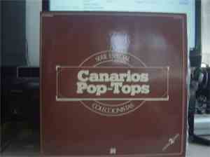 Canarios, The Pop Tops - Canarios Pop-Tops