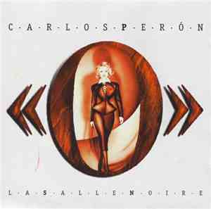 Carlos Perón - La Salle Noire