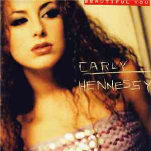 Carly Hennessy - Beautiful You