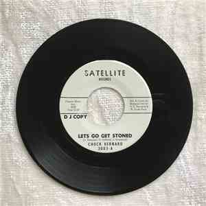 Chuck Bernard - Let's Go Get Stoned