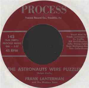 Frank Lanterman And The Western Stars - The Astronauts Were Puzzled / Actin ...