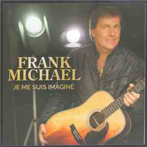 Frank Michael - Je Me Suis Imaginé