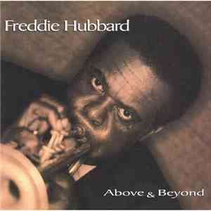 Freddie Hubbard - Above And Beyond