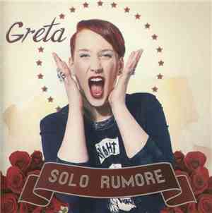 Greta - Solo Rumore