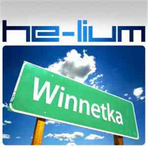 He-lium - Winnetka