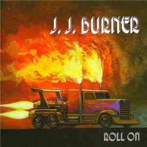 J.J. Burner - Roll On
