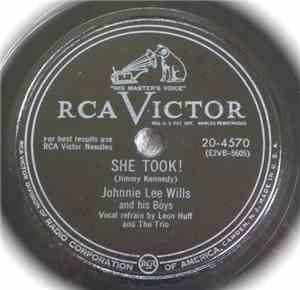 Johnnie Lee Wills & His Boys - She Took! / The Thingamajig