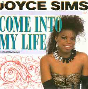 Joyce Sims - Come Into My Life