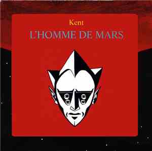 Kent  - L'Homme De Mars
