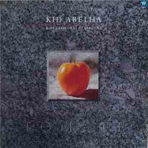 Kid Abelha E Os Abóboras Selvagens - Tomate