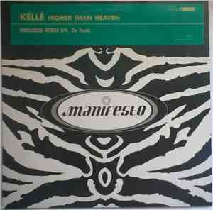 Kéllé - Higher Than Heaven