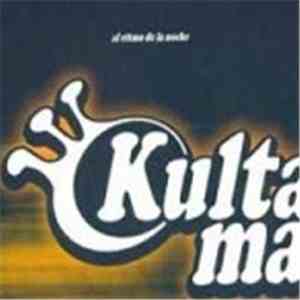 Kultama - Al Ritmo De La Noche
