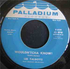 Lee Talboys - Wouldn'tcha Know! / Tinkertoys
