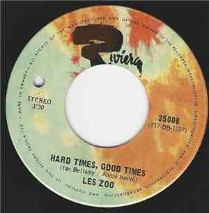 Les Zoo - Hard Times, Good Times