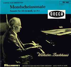 Ludwig van Beethoven : Wilhelm Backhaus - Mondschein-Sonate Sonate Nr. 14 C ...