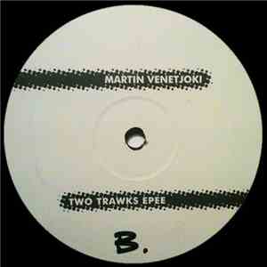 Martin Venetjoki - Two Trawks Epee