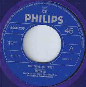 Matthew  - You Drive Me Crazy