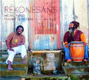 Michèl Mado, Fanswa Ladrezeau - Rèkonésans