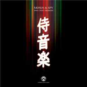 Mosus & S.P.Y. - 1999 / Post Modern
