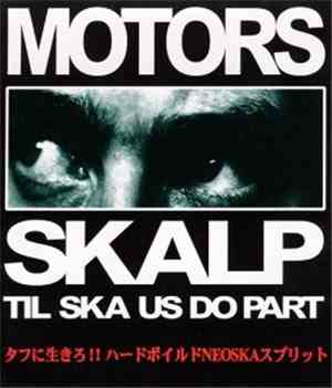 Motors / Skalp  - Til Ska Us Do Part