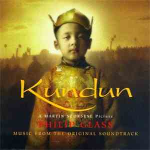 Philip Glass - Kundun (Music From The Original Soundtrack)