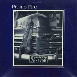 Prairie Fire  - Prairie Fire