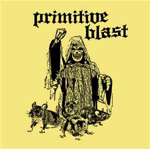 Primitive Blast - Primitive Blast