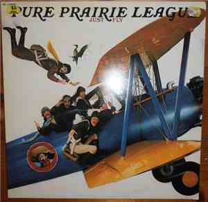 Pure Prairie League - Just Fly
