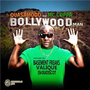 Quasamodo - Bollywood Man