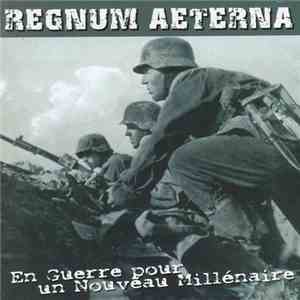 Regnum Aeterna - En Guerre Pour Un Nouveau Millénaire