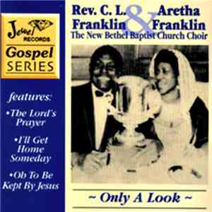 Reverend C.L. Franklin & Aretha Franklin, The New Bethel Baptist Church Cho ...