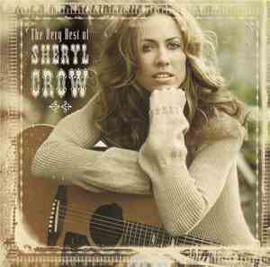 Sheryl Crow - The Very Best Of Sheryl Crow